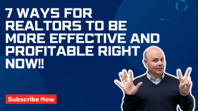 7 Ways For REALTORS To Be More Effective And Profitable Right Now! Aaron Zapata real estate coach