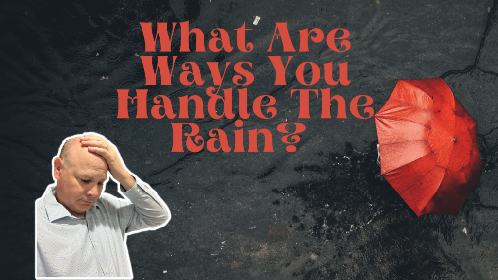 real estate mindset - how do you handle the rain Aaron Zapata real estate coach